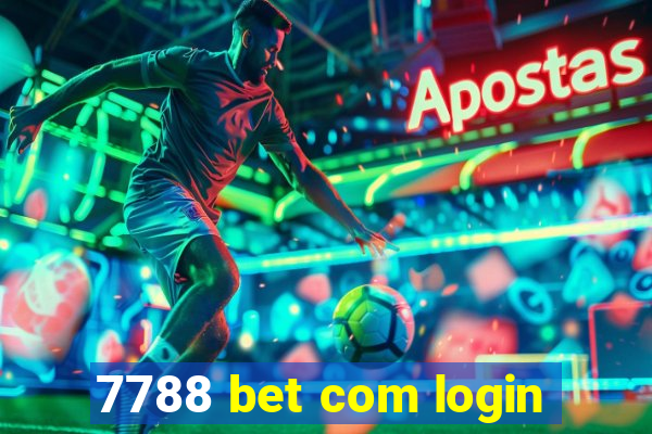 7788 bet com login